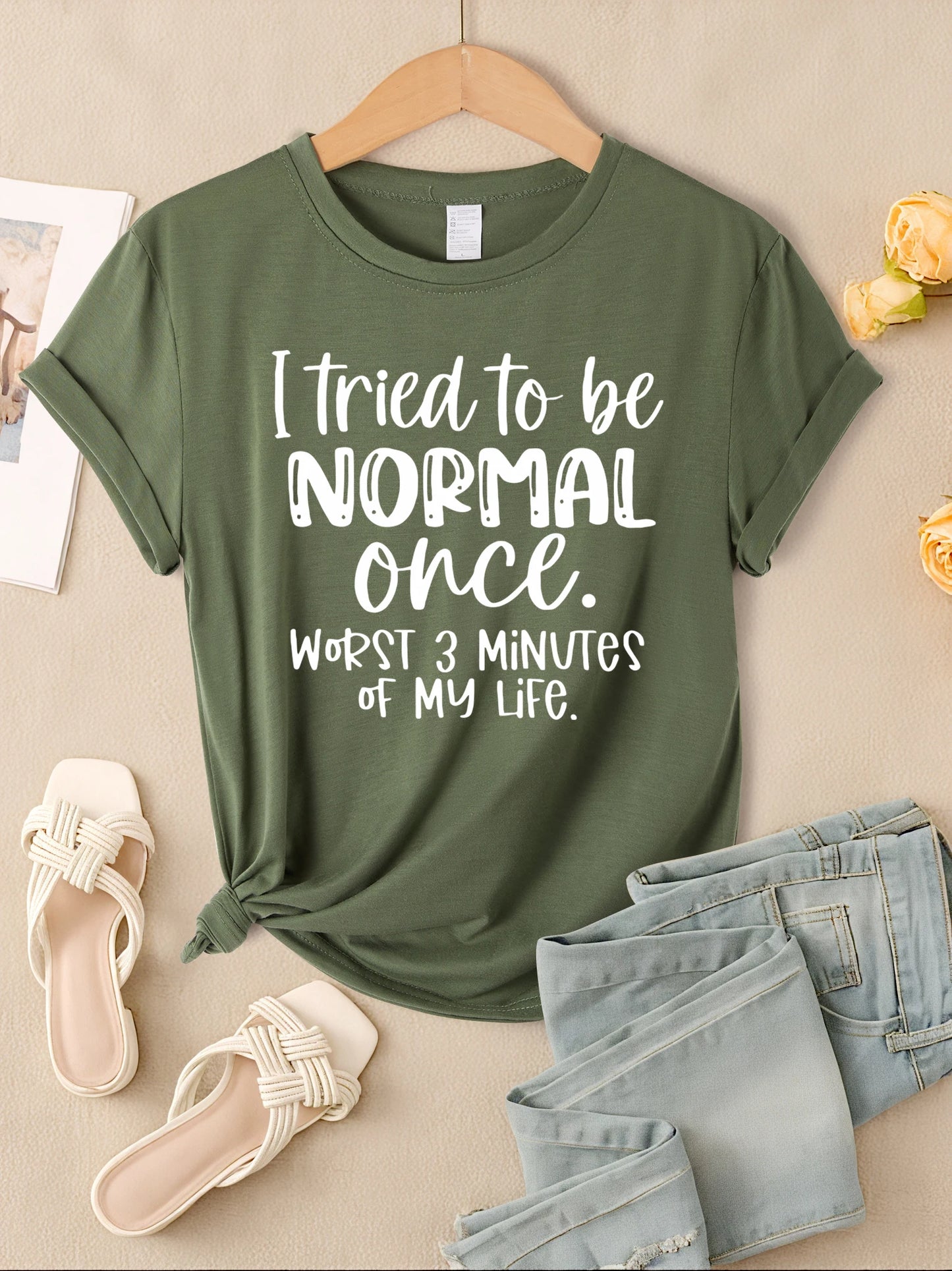 "I Tried To Be Normal Once" Print Women T-Shirts Multicolors Short Sleeve Trendy Casual